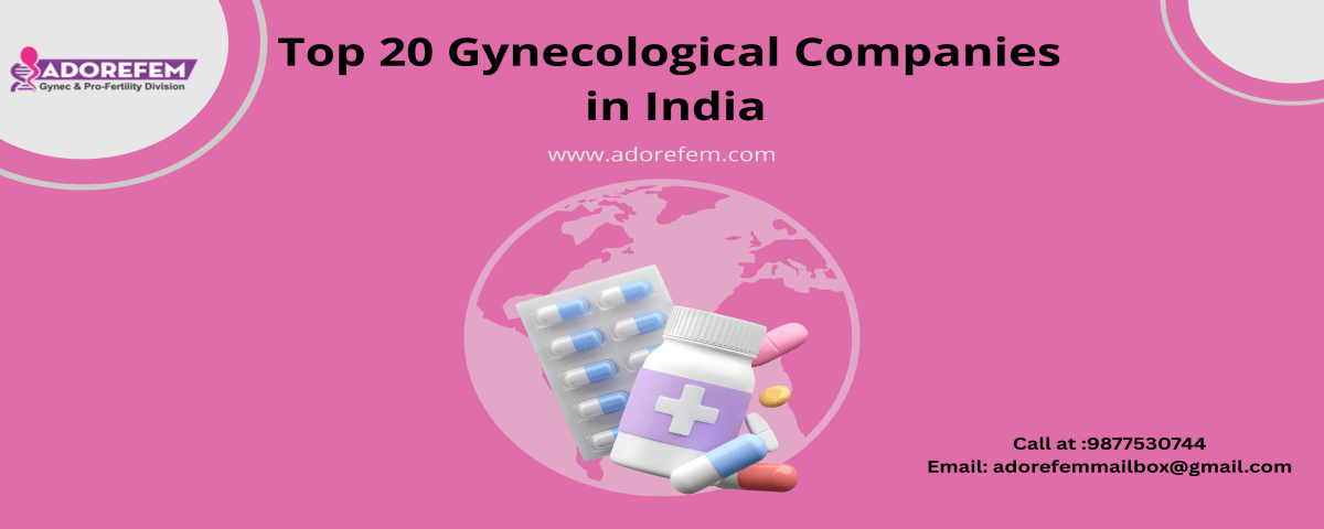 Top 20 gynecology companies in India