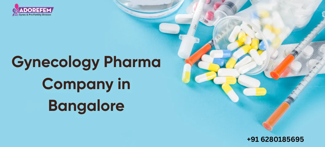 Gynecology Pharma Company in Bangalore
