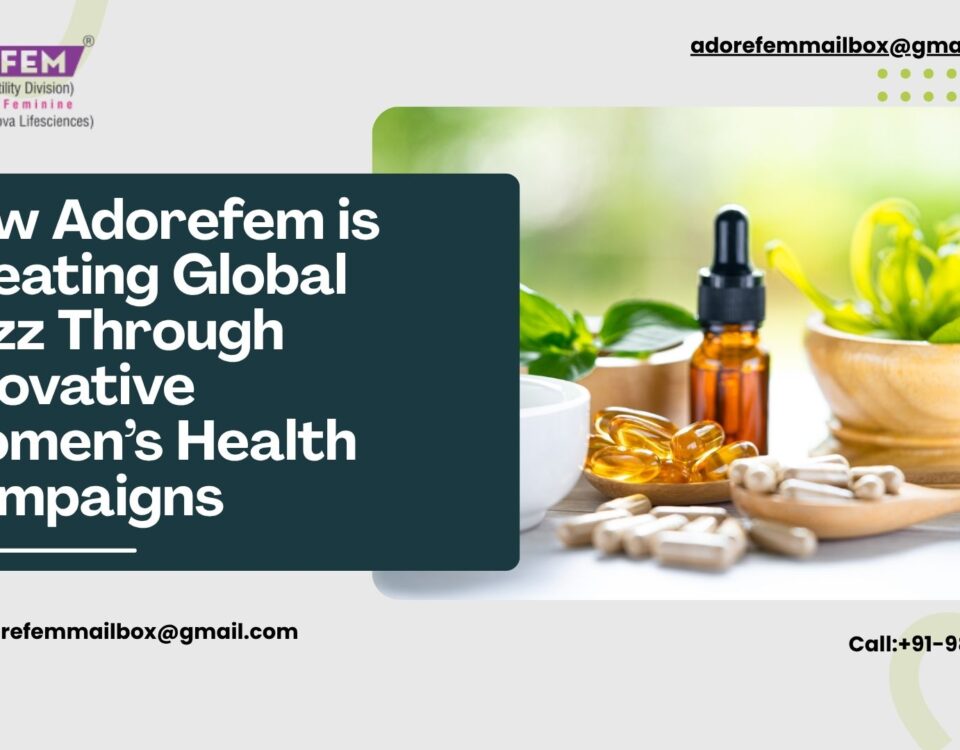How Adorefem is Creating Global Buzz Through Innovative Women’s Health Campaigns