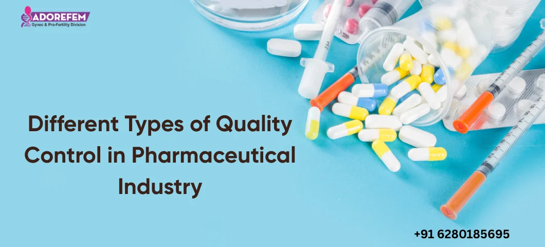 Quality Control in Pharmaceutical Industry
