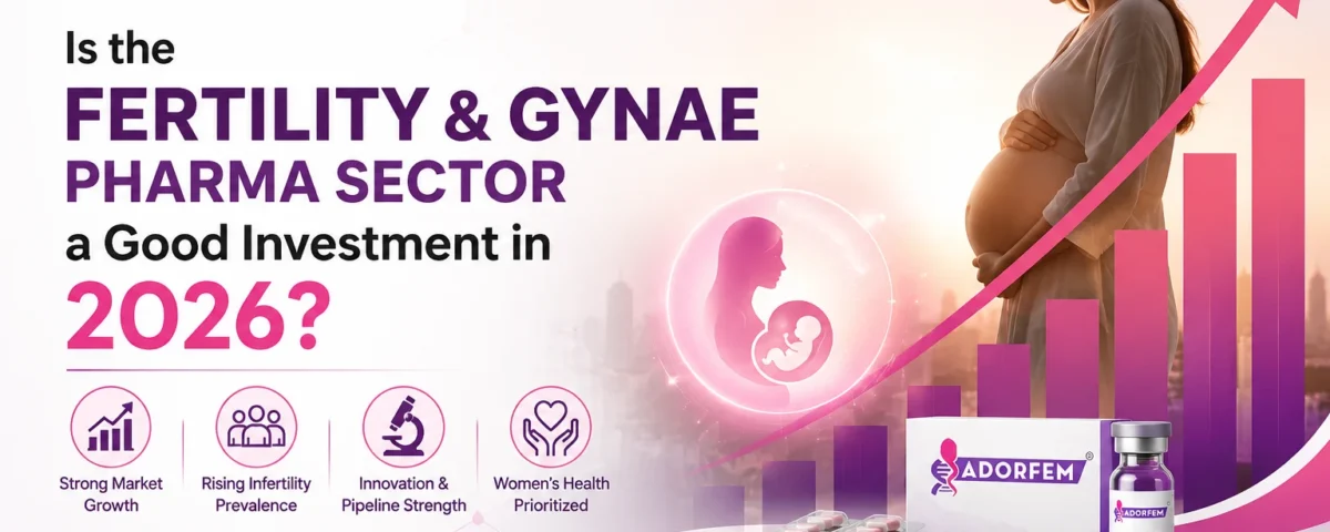 Is the Fertility & Gynae Pharma Sector a Good Investment in 2026?