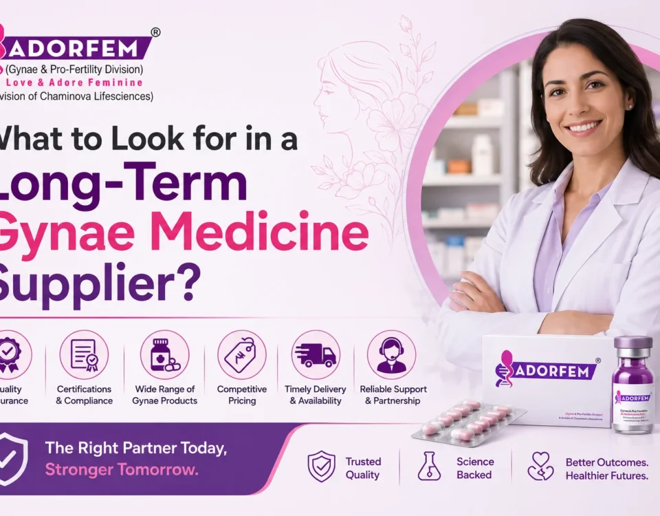 What to Look for in a Long-Term Gynae Medicine Supplier?